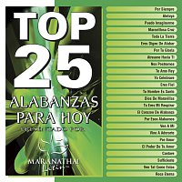 Maranatha! Latin – Top 25 Alabanzas Para Hoy