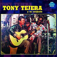 Tony Tejera y Su Conjunto – Tony Tejera y Su Conjunto (Remasterizado)