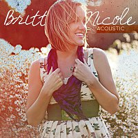 Britt Nicole – Acoustic
