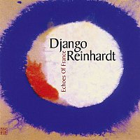 Django Reinhardt – Echoes of France MP3