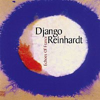 Django Reinhardt – Echoes of France CD