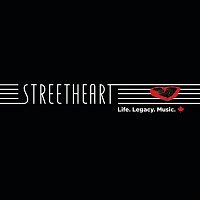Streetheart – Life.Legacy.Music