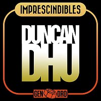 Duncan Dhu – Imprescindibles