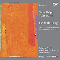 Georg Philipp Telemann: Ein feste Burg. Vokal- und Instrumentalmusik
