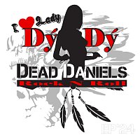 Dead Daniels – Lady DýDý FLAC