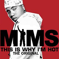 Mims – This Is Why I'm Hot