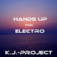 K.J.-Project – Hands Up for Electro