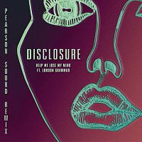 Disclosure, London Grammar – Help Me Lose My Mind [Pearson Sound Vocal Remix]