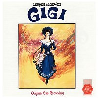 Alan Jay Lerner & Frederick Loewe – Gigi - Original 1985 London Cast Recording