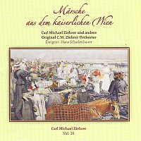 C.M. Ziehrer Orchester, Hans Schadenbauer – Marsche aus dem kaiserlichen Wien