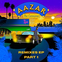 Aazar – The Carnival Remixes EP (Part 1)