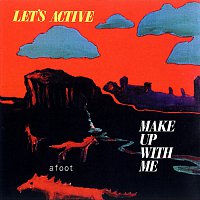 Let's Active – Make Up With Me