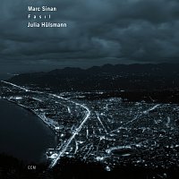 Marc Sinan, Julia Hulsmann – Fasil