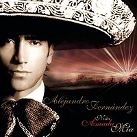 Alejandro Fernández – Nina Amada Mia