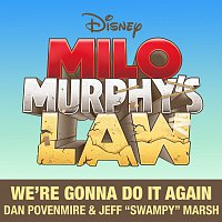 Přední strana obalu CD We're Gonna Do It Again [From "Milo Murphy's Law"]