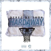 Derez De'Shon – Hardaway