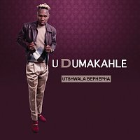 Udumakahle – uTshwala Bephepha