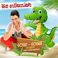 Isa Glucklich – Schni-Schna-Schnappi (Das kleine Krokodil)