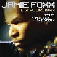 Jamie Foxx, Drake, Kanye West & The-Dream – Digital Girl Remix