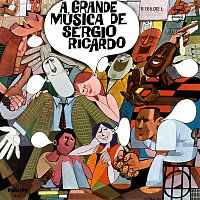 Sérgio Ricardo – A Grande Música De Sérgio Ricardo