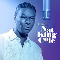 Nat King Cole – L-O-V-E/The Girl From Ipanema/Unforgettable