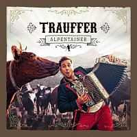 Trauffer – Alpentainer