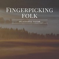 Fingerpicking Folk on Acoustic Guitar
