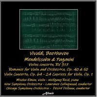 Vivaldi, Beethoven, Mendelssohn & Paganini: Violins Concerto, Rv 317 - Romance for Violin and Orchestra, OP. 40 & 50 - Violin Concerto, OP. 64 - 24 Caprices for Violin, OP. 1