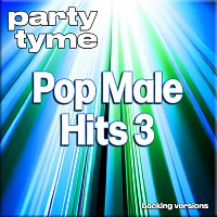 Přední strana obalu CD Pop Male Hits 3 - Party Tyme [Backing Versions]