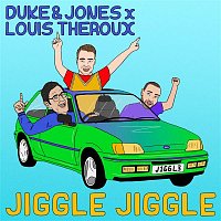 Louis Theroux, Duke & Jones – Jiggle Jiggle