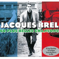 Jacques Brel – 60 Plus Belles Chansons