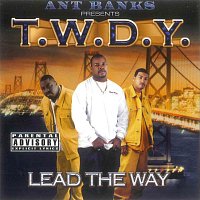 Přední strana obalu CD Ant Banks Presents T.W.D.Y - Lead The Way