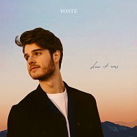 Yoste – How It Was