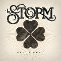 The Storm – Black Luck