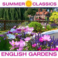 Various  Artists – Summer Classics: English Gardens