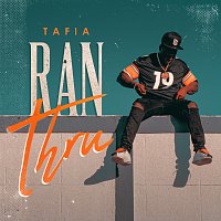 Tafia – Ran Thru
