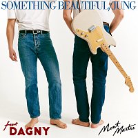 JUNG, Dagny, MONTMARTRE – Something Beautiful [Montmartre Remix]