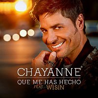 Chayanne, Wisin – Qué Me Has Hecho