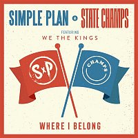 Simple Plan & State Champs – Where I Belong (feat. We The Kings)