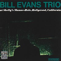 Bill Evans Trio – At Shelly's Manne-Hole [Live in Hollywood, CA / May 14 & 19, 1963]