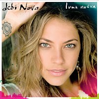 Debi Nova – Luna Nueva [Bonus Track Version]