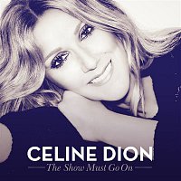 Celine Dion, Lindsey Stirling – The Show Must Go On