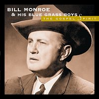Bill Monroe – The Gospel Spirit