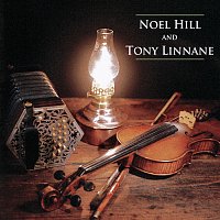 Noel Hill, Tony Linnane – Noel Hill & Tony Linnane [Remastered 2020]