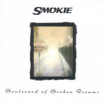 Smokie – Boulevard of Broken Dreams