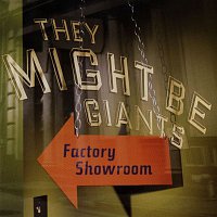 They Might Be Giants – Factory Showroom