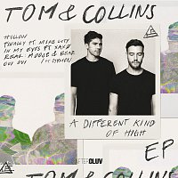 Tom & Collins – A Different Kind Of High