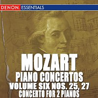 Přední strana obalu CD Mozart: Piano Concertos - Vol. 6 - 25, 27 & Concerto for 2 Pianos