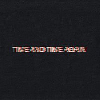 Bob Moses – Time and Time Again