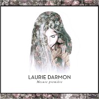 Laurie Darmon – Mesure premiere